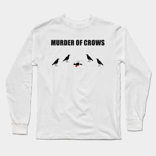 Murder of Crows Long Sleeve T-Shirt